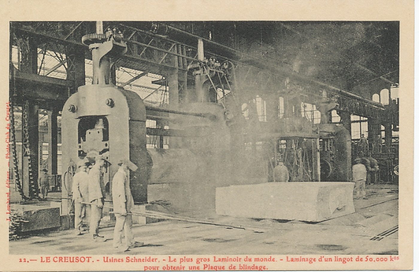 Le Creusot. Usines Schneider. Le plus gros laminoir du monde. Laminage d'un lingot de 50 000 kos pour une obtenir une plaque de blindage.