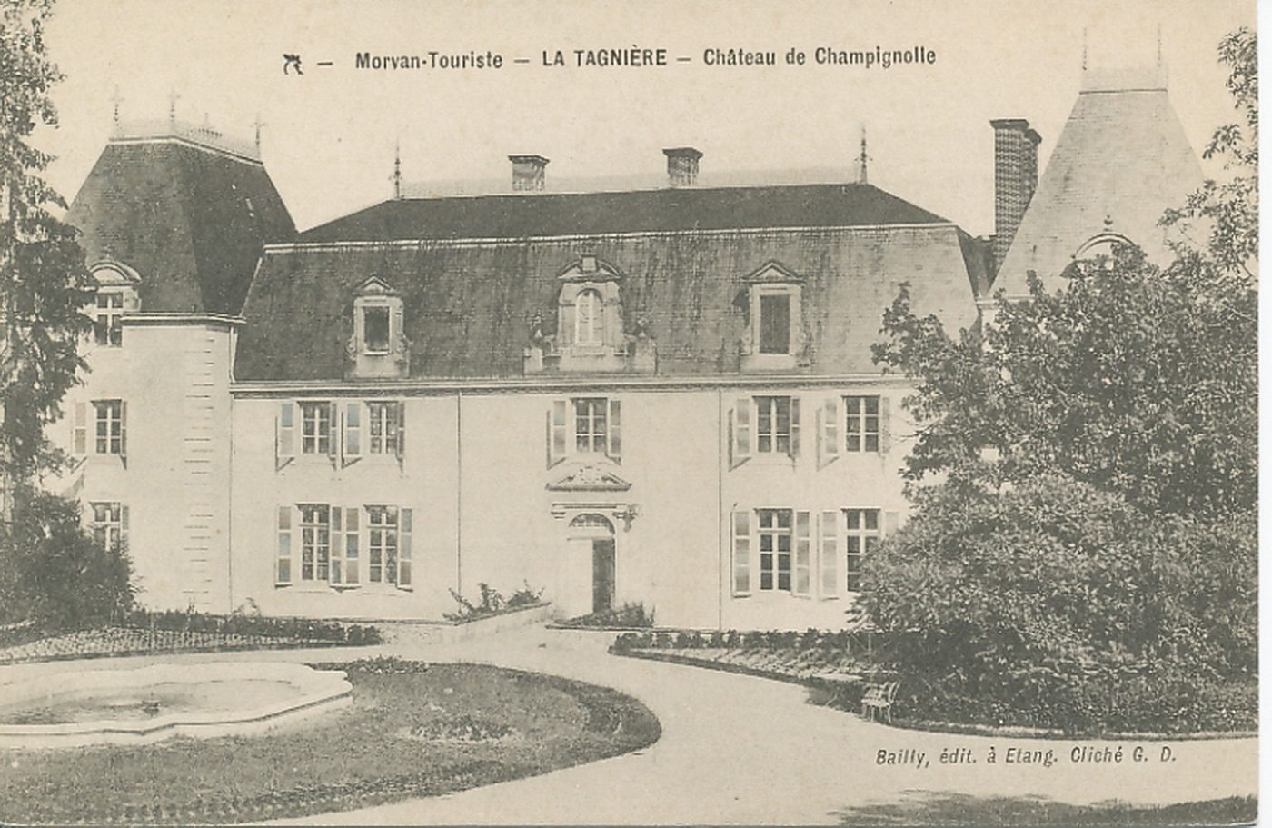 Morvan-Touriste. La Tagnière. Château de Champignolle.