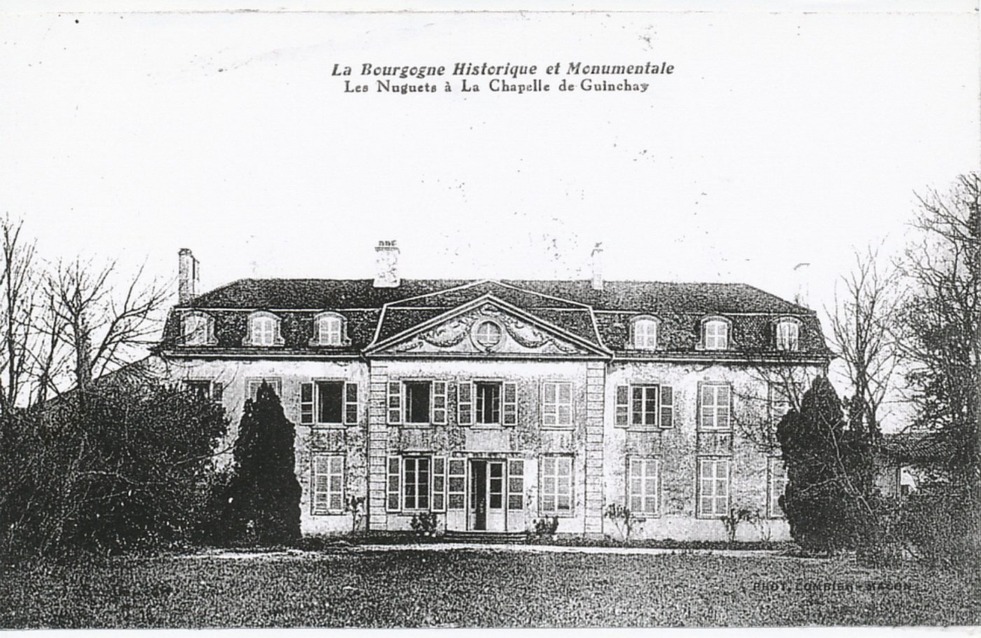 La Bourgogne historique et monumentale. Les Nuguets à la Chapelle-de-Guinchay.