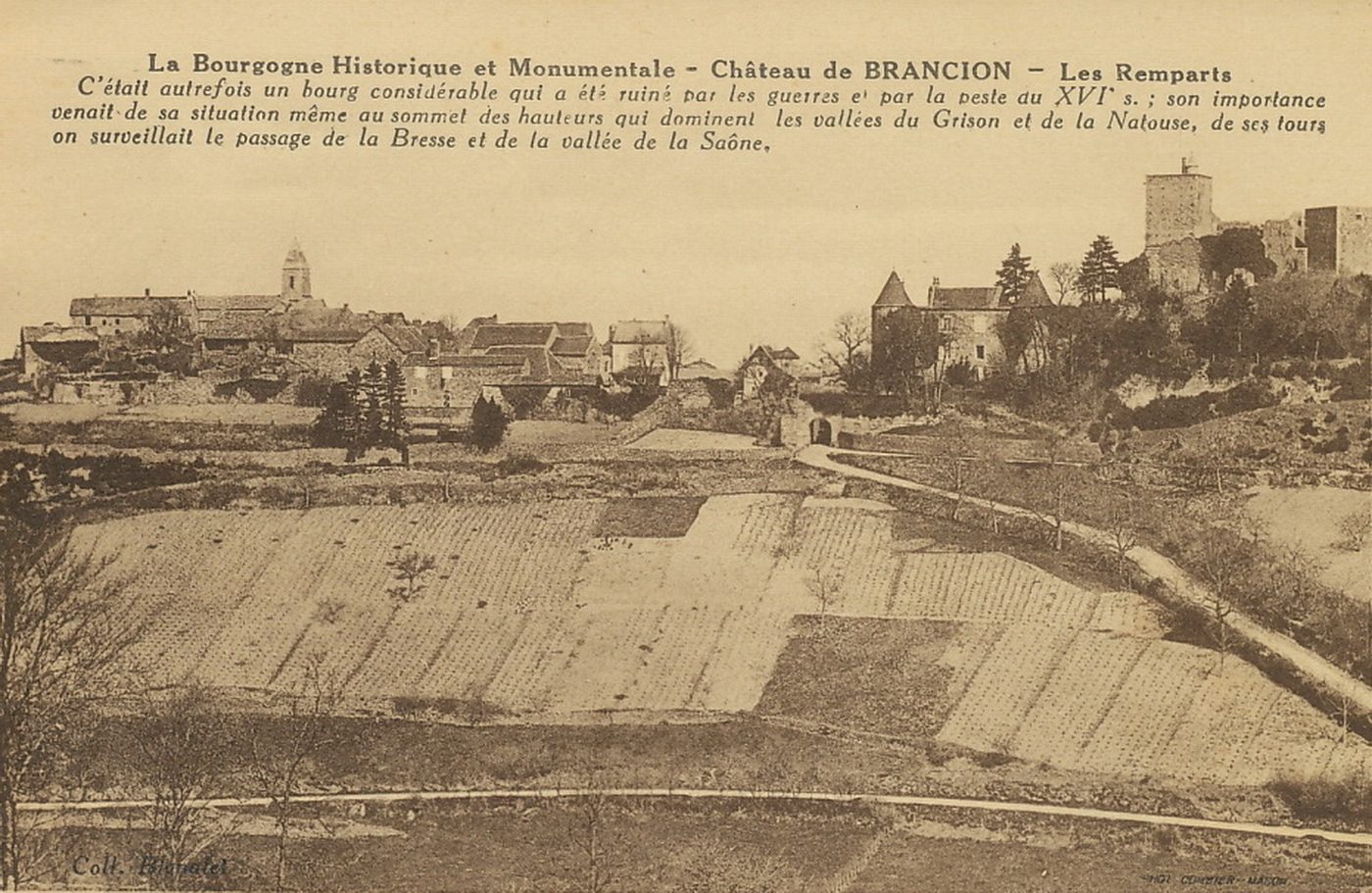 La Bourgogne historique et monumentale. Château de Brancion. Les remparts. C'était autrefois un bourg considérable qui a été ruiné par les guerres et par la peste au XVIe s., son importance venait de sa situation même au sommet des hauteurs qui dominent les vallées du Grison et de la Natouse, de ses tours on surveillait le passage de la Bresse et de la vallée de la Saône.