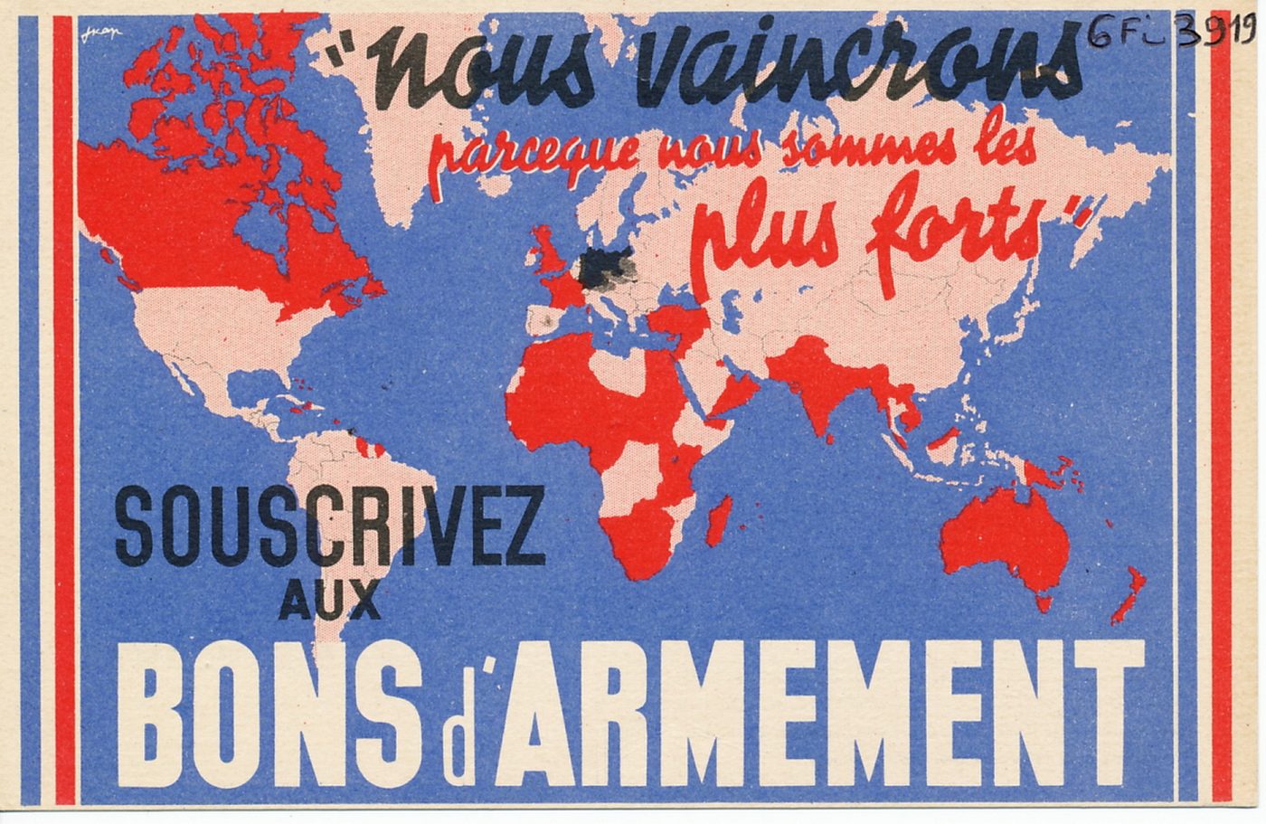 Nous vaincrons parce que nous sommes les plus forts. Souscrivez aux bons d'armement.
