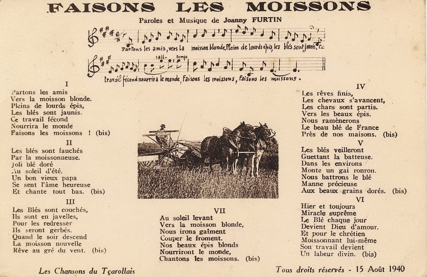 Les chansons du tçarollais : Faisons les moissons, parole set musique de Joanny Furtin.