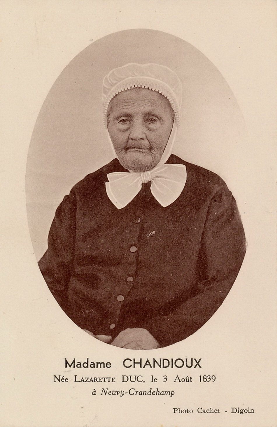 Madame Chandioux, née Lazarette, le 3 Août 1839 à Neuvy-Grandchamp.