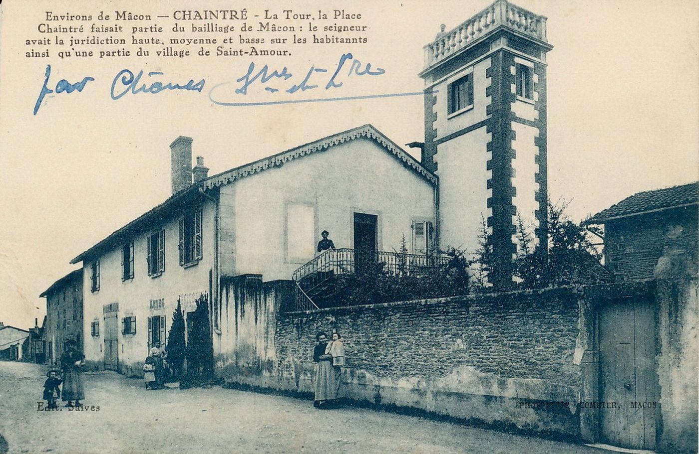 Environs de Mâcon. Chaintré. La tour, la place. Chaintré faisait partie du bailliage de Mâcon : le seigneur avait la juridiction haute, moyenne et bases sur les habitants ainsi qu'une partie du village de Saint-Amour.