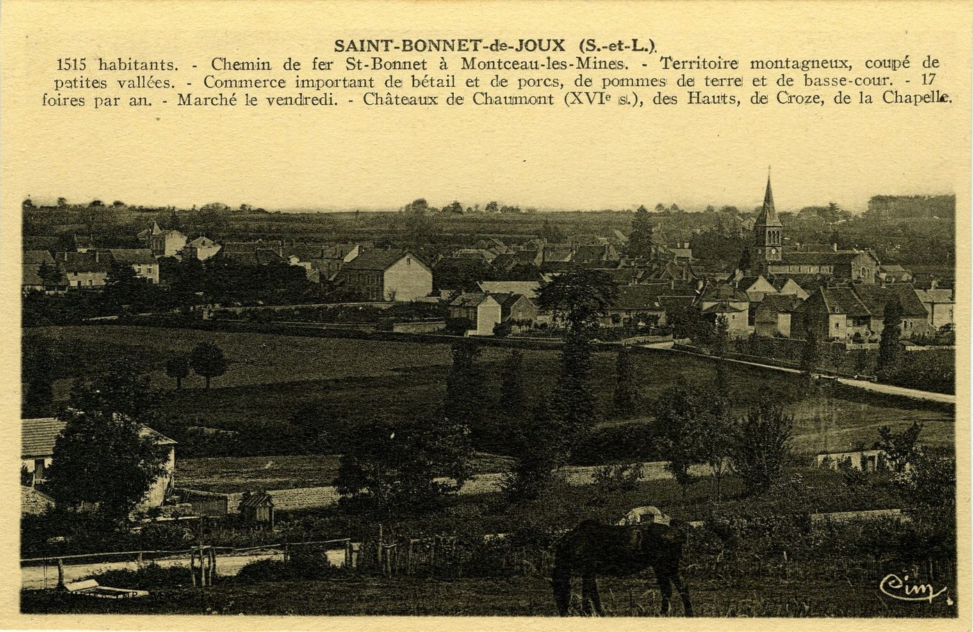 Saint-Bonnet-de-Joux.- 1515 habitants. Chemin de fer Saint-Bonnet à Montceau-les-Mines. Territoire montagneux, coupé de petites vallées. Commerce important de bétail et de porcs, de pommes de terre de bassecour. 17 foires par an. Marché le vendredi. Châteaux de Chaumont (XVIe s.), des Hauts, de Croze, de la Chapelle.